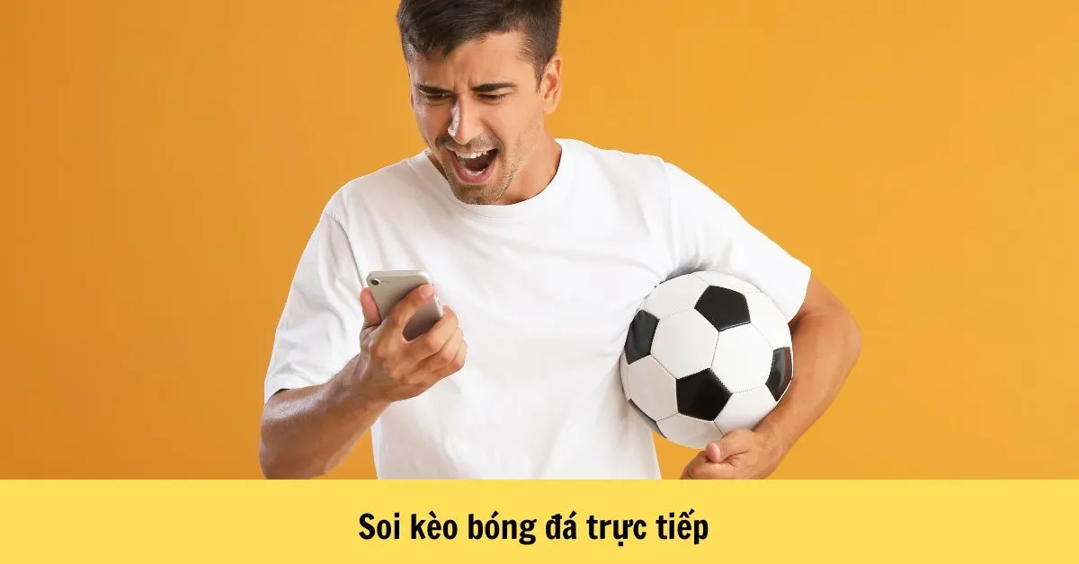 Soi Kèo Bóng Đá Trực Tiếp